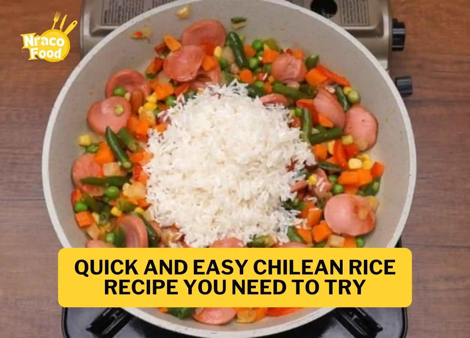 Quick and Easy Chilean Rice Recipe You Need to Try